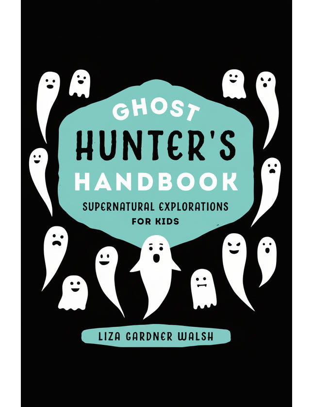 Ghost Hunter's Handbook book cover with cartoon ghosts surrounding a teal title box