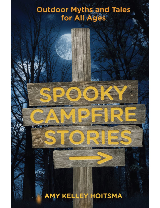 Book cover for Spooky Campfire Stories by Amy Kelley Hoitsma