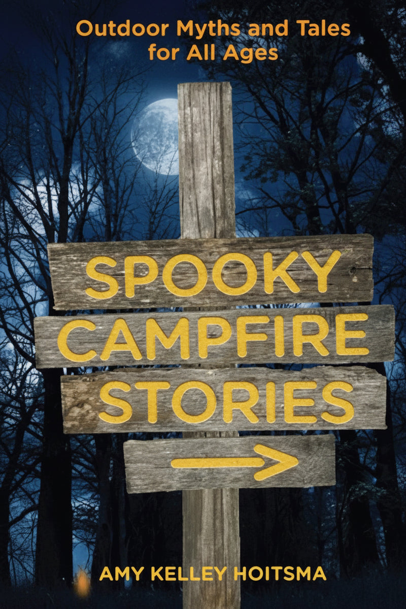 Book cover for Spooky Campfire Stories by Amy Kelley Hoitsma